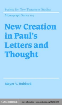 Image for New Creation in Paul's Letters and Thought