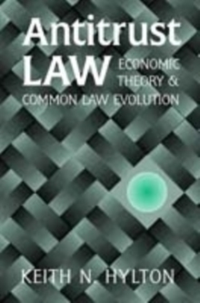 Image for Antitrust law: economic theory and common law evolution