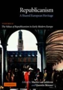 Image for Republicanism: a shared European heritage. (Values of republicanism in early modern Europe)