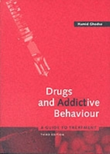 Image for Drugs and addictive behaviour: a guide to treatment
