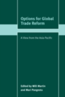 Image for Options for global trade reform: a view from the Asia-Pacific