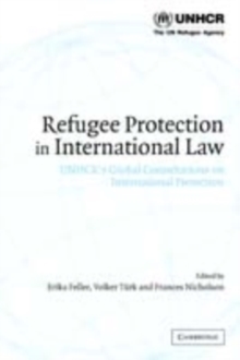 Image for Refugee protection in international law: UNHCR's global consultations on international protection