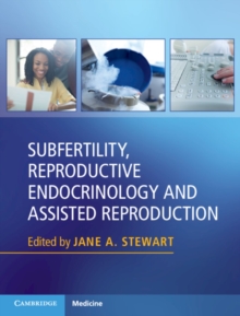 Image for Subfertility, reproductive endocrinology and assisted reproduction