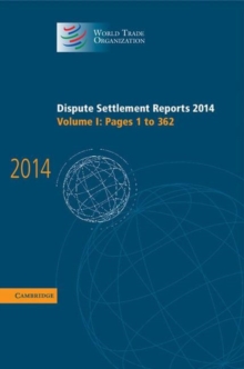 Dispute Settlement Reports 2014: Volume 1, Pages 1-362