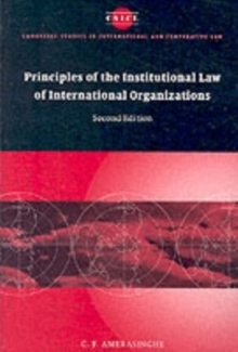 Image for Principles of the institutional law of international organizations