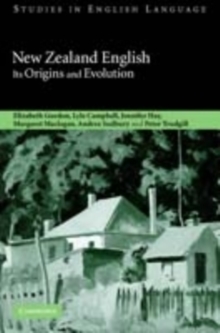 Image for New Zealand English: its origins and evolution