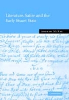 Image for Literature, satire, and the early Stuart state