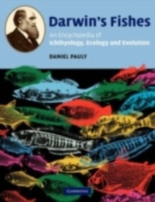 Image for Darwin's fishes: an encyclopedia of ichthyology, ecology, and evolution