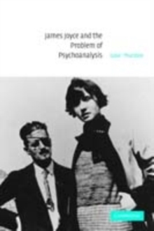 Image for James Joyce and the problem of psychoanalysis