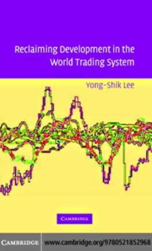 Image for Reclaiming development in the world trading system