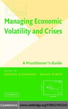 Image for Managing economic volatility and crises: a practitioner's guide