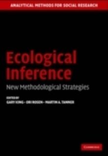 Image for Ecological inference: new methodological strategies