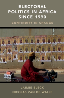 Electoral Politics in Africa since 1990