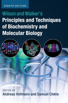 Image for Wilson and Walker's principles and techniques of biochemistry and molecular biology