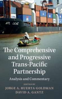Image for The Comprehensive and Progressive Trans-Pacific Partnership  : analysis and commentary