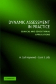 Image for Dynamic assessment in practice: clinical and educational applications