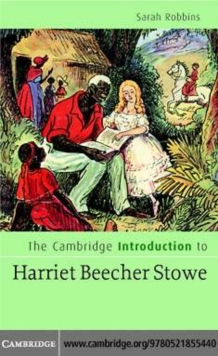 Image for The Cambridge introduction to Harriet Beecher Stowe
