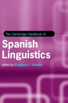 Cambridge Handbook of Spanish Linguistics