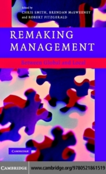 Image for Remaking management: between global and local