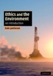 Image for Ethics and the environment: an introduction