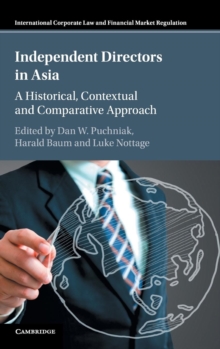 Independent Directors in Asia: A Historical, Contextual and Comparative Approach