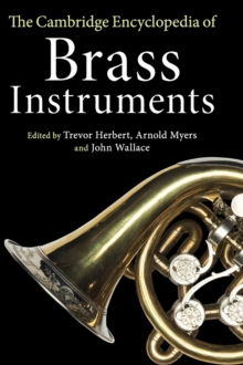 Cambridge Encyclopedia of Brass Instruments