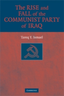 Image for The rise and fall of the Communist Party of Iraq