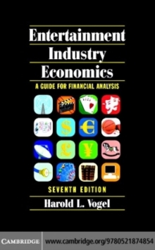 Image for Entertainment industry economics: a guide for financial analysis
