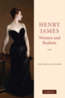 Image for Henry James, women and realism