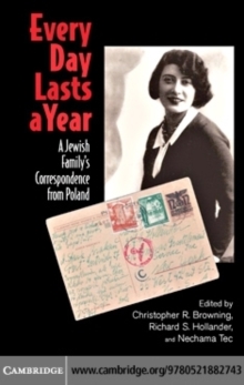 Image for Every day lasts a year: a Jewish family's correspondence from Poland