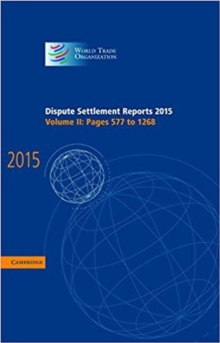 Dispute Settlement Reports 2015: Volume 2, Pages 577-1268
