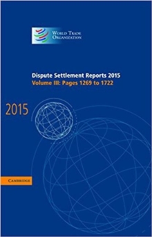 Dispute Settlement Reports 2015: Volume 3, Pages 1269-1722