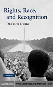 Image for Rights, race, and recognition