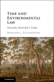 Time and Environmental Law: Telling Nature’s Time