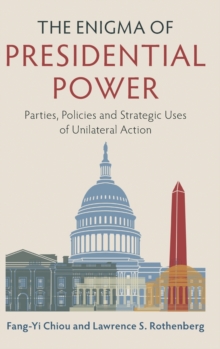Enigma of Presidential Power
