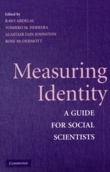 Image for Measuring identity: a guide for social scientists