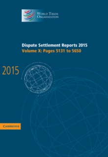 Dispute Settlement Reports 2015: Volume 10, Pages 5131-5650