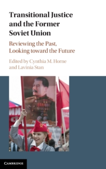 Transitional Justice and the Former Soviet Union