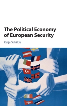 The Political Economy of European Security