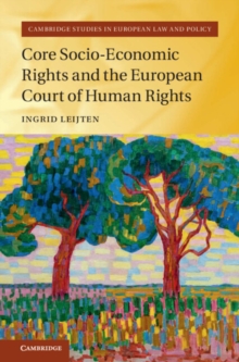Core Socio-Economic Rights and the European Court of Human Rights