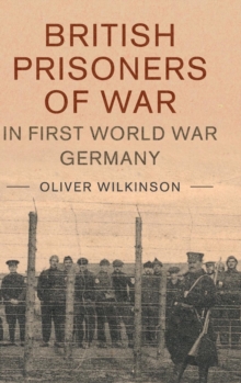British Prisoners of War in First World War Germany