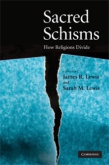 Image for Sacred schisms: how religions divide