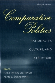Image for Comparative politics: rationality, culture, and structure