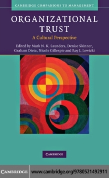 Image for Organizational trust: a cultural perspective
