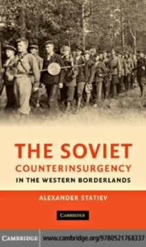 Image for The Soviet counterinsurgency in the western borderlands