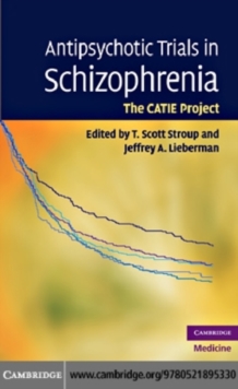 Image for Antipsychotic trials in schizophrenia: the CATIE project