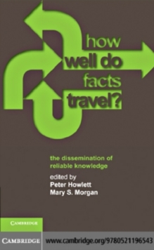 Image for How well do facts travel?: the dissemination of reliable knowledge
