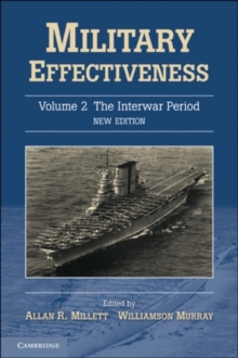 Image for Military effectiveness.: (The interwar period)