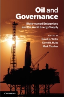 Image for Oil and governance: state-owned enterprises and the world energy supply