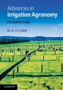 Image for Advances in irrigation agronomy: plantation crops